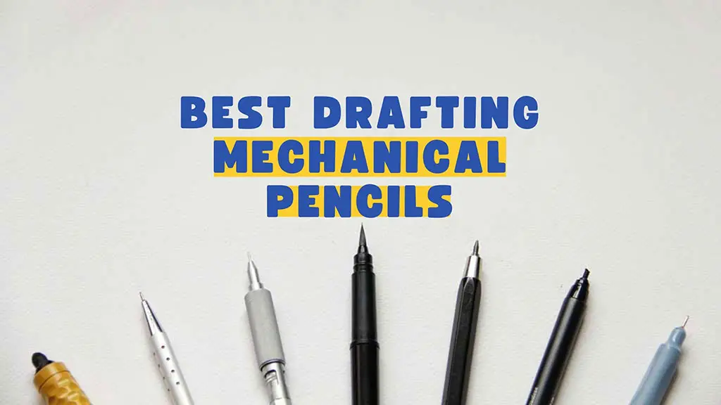 List of the best drafting mechanical pencils