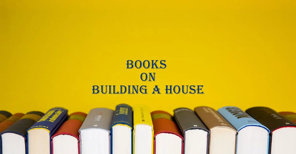 List of the books on building a house